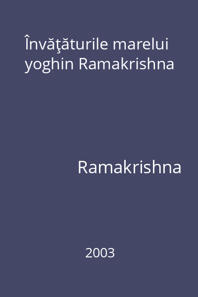 Învăţăturile marelui yoghin Ramakrishna