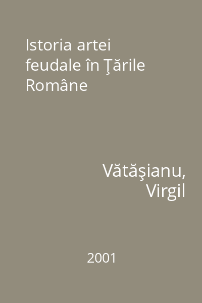 Istoria artei feudale în Ţările Române