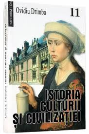 Istoria culturii şi civilizaţiei Vol. 11: