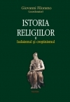 Istoria religiilor 2008 Vol.2: Iudaismul şi creştinismul