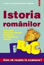 Istoria românilor : teste-grilă pentru bacalaureat şi admitere în învăţământul superior