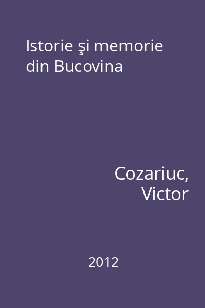 Istorie şi memorie din Bucovina