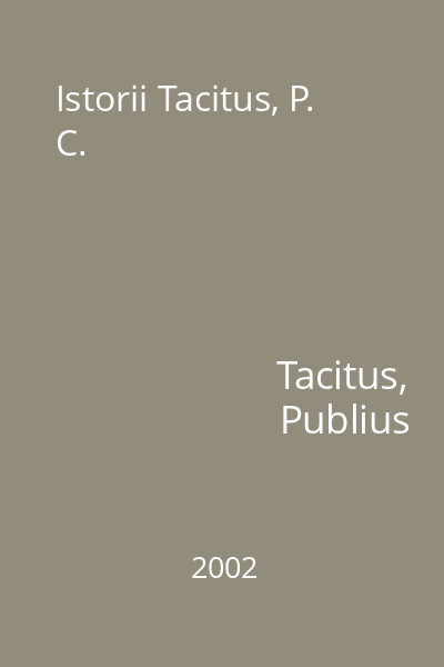 Istorii Tacitus, P. C.