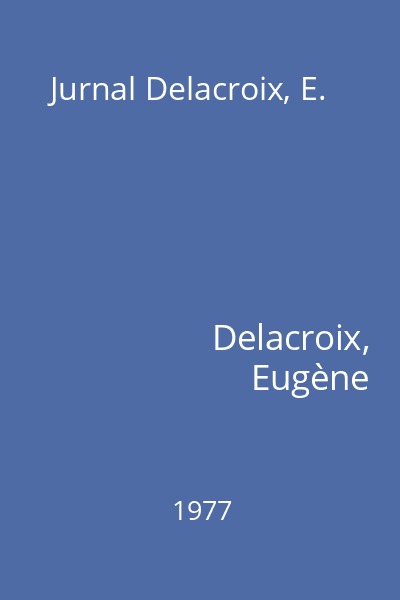 Jurnal Delacroix, E.