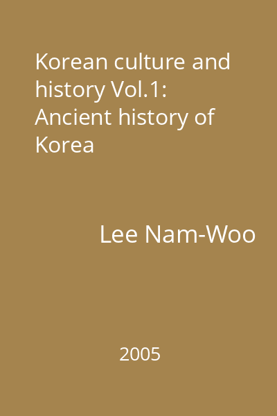 Korean culture and history Vol.1: Ancient history of Korea