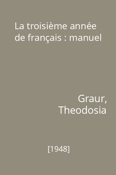 La troisième année de français : manuel