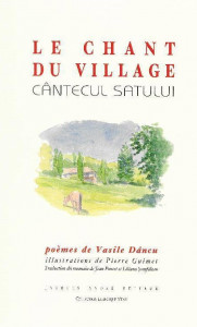 Le chant du village = Cântecul satului