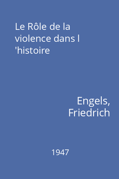 Le Rôle de la violence dans l 'histoire