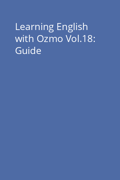 Learning English with Ozmo Vol.18: Guide