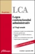 Legea contenciosului administrativ şi 5 legi uzuale
