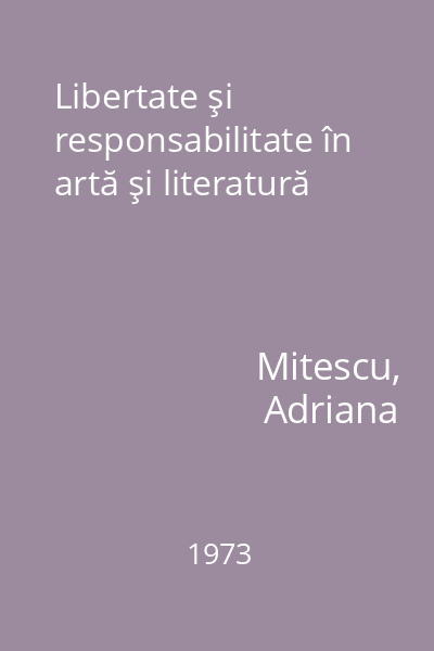 Libertate şi responsabilitate în artă şi literatură
