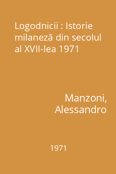 Logodnicii : Istorie milaneză din secolul al XVII-lea 1971