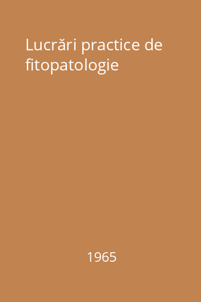 Lucrări practice de fitopatologie