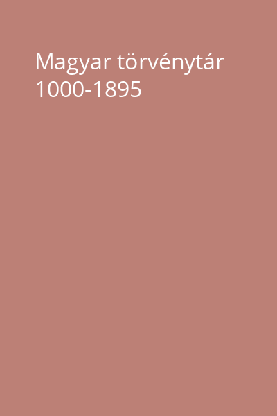 Magyar törvénytár 1000-1895