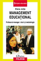 Management educaţional : Profesorul-manager: roluri şi metodologie