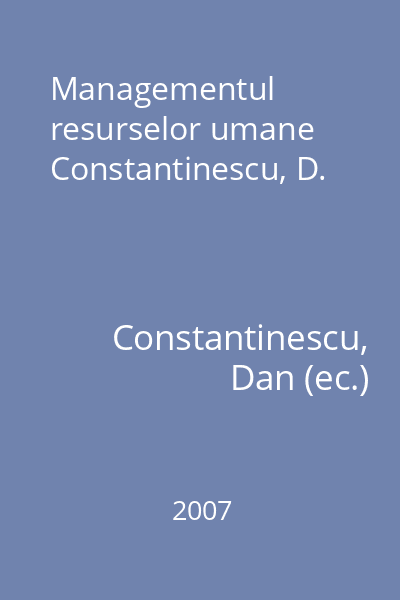 Managementul resurselor umane Constantinescu, D.