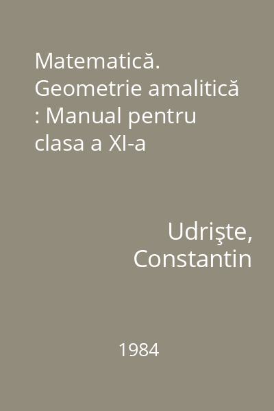 Matematică. Geometrie amalitică : Manual pentru clasa a XI-a