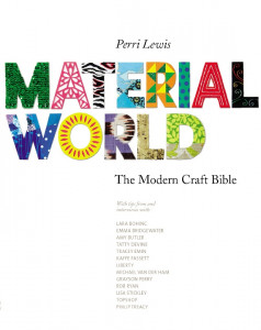 Material world : the modern craft bible