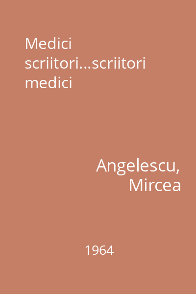 Medici scriitori...scriitori medici