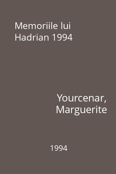 Memoriile lui Hadrian 1994