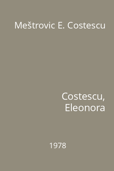 Meštrovic E. Costescu