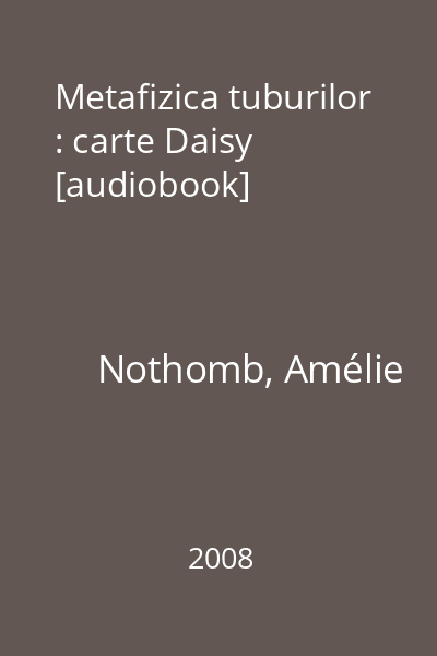 Metafizica tuburilor : carte Daisy [audiobook]