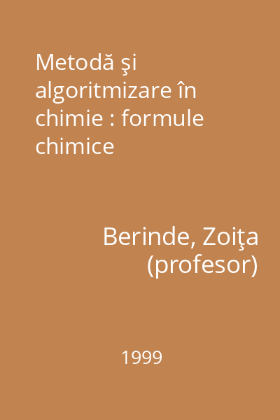 Metodă şi algoritmizare în chimie : formule chimice