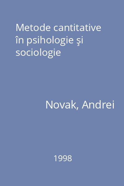 Metode cantitative în psihologie şi sociologie
