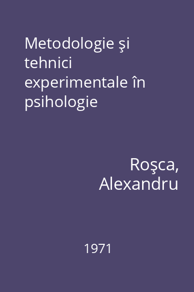 Metodologie şi tehnici experimentale în psihologie
