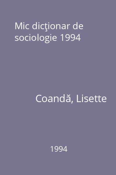 Mic dicţionar de sociologie 1994
