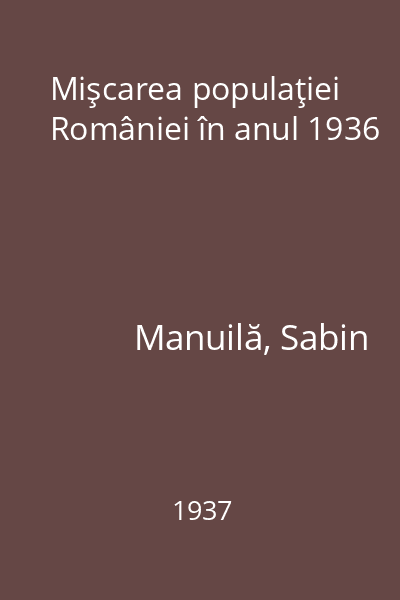 Mişcarea populaţiei României în anul 1936