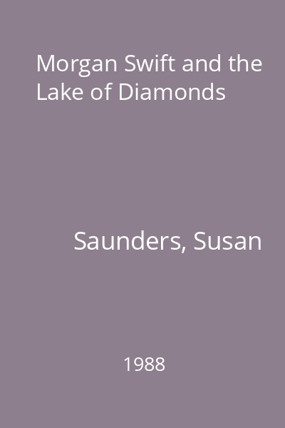 Morgan Swift and the Lake of Diamonds