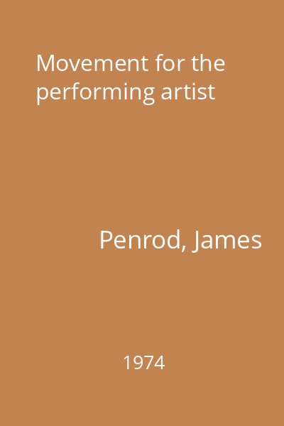 Movement for the performing artist