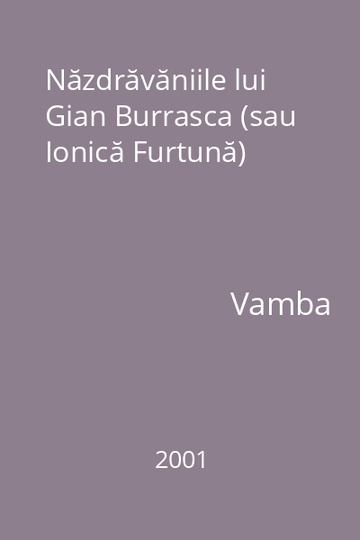 Năzdrăvăniile lui Gian Burrasca (sau Ionică Furtună)