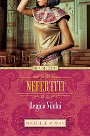 Nefertiti : regina Nilului