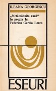 "Netămăduita rană" în poezia lui Federico García Lorca