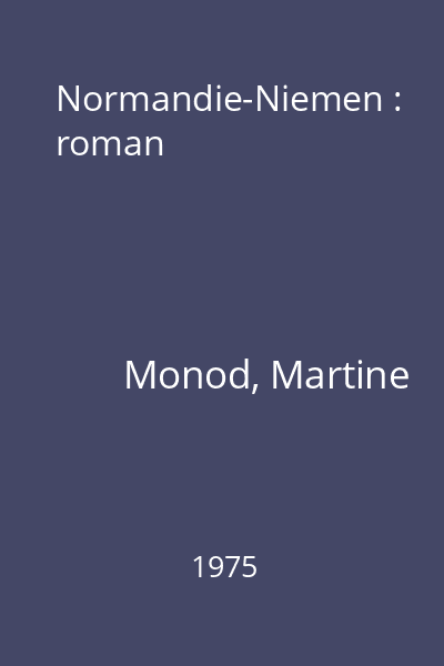 Normandie-Niemen : roman