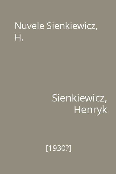 Nuvele Sienkiewicz, H.