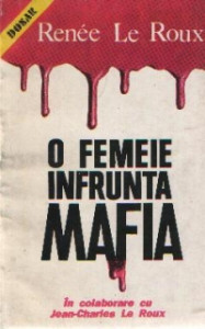 O femeie înfruntă Mafia