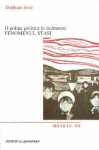 O poliţie politică în dezbatere : Fenomenul STASI (1989-1995)