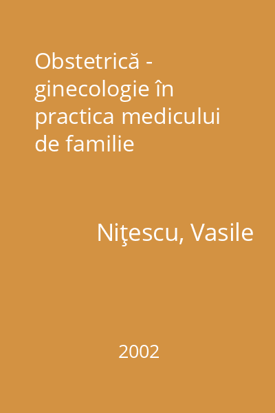 Obstetrică - ginecologie în practica medicului de familie