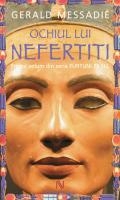 Ochiul lui Nefertiti : [roman]
