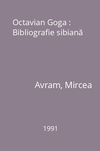 Octavian Goga : Bibliografie sibiană