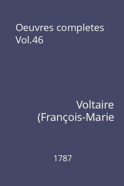 Oeuvres completes Vol.46