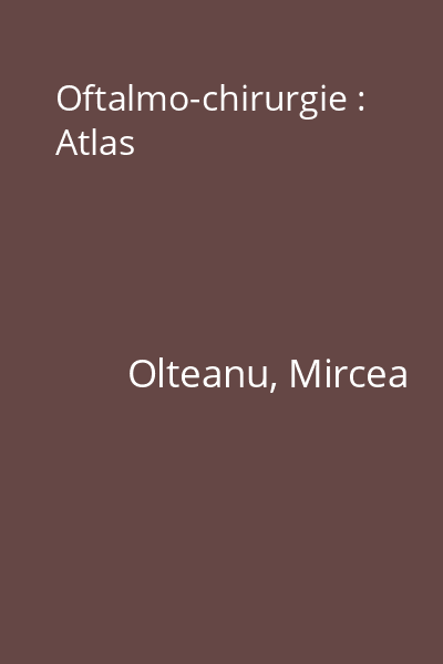 Oftalmo-chirurgie : Atlas