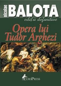 Opera lui Tudor Arghezi 2008