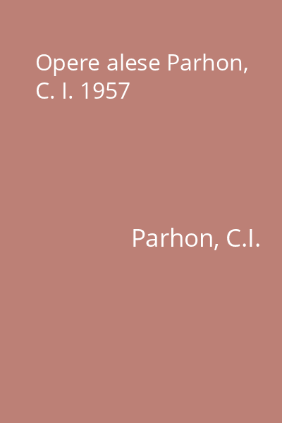 Opere alese Parhon, C. I. 1957