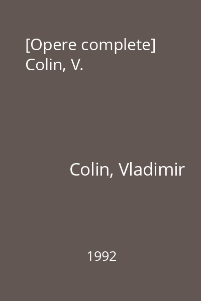 [Opere complete] Colin, V.