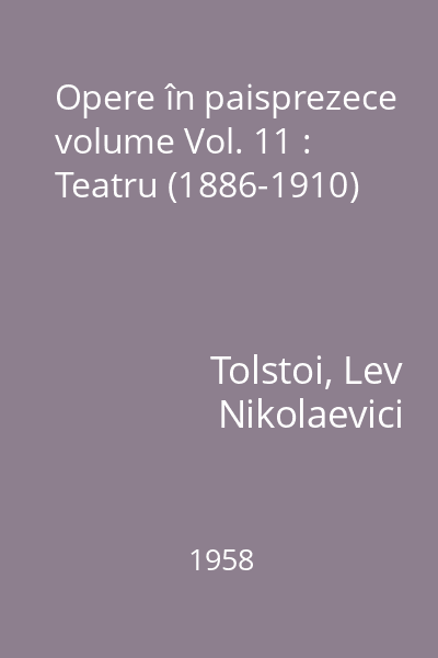 Opere în paisprezece volume Vol. 11 : Teatru (1886-1910)