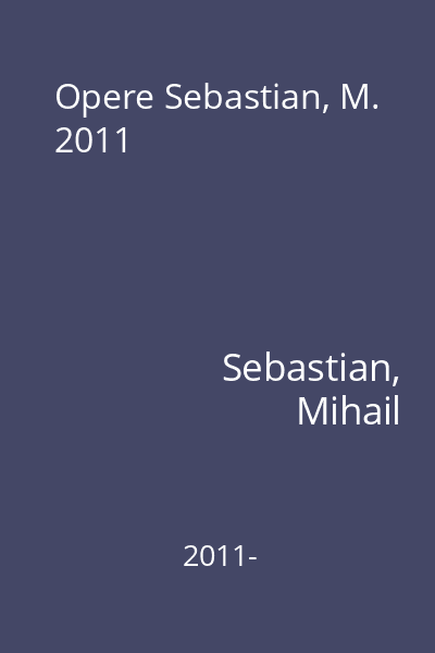 Opere Sebastian, M. 2011